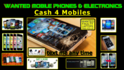 Wanted ! Mobile Phones & Ipads , Tablets,  Dj Gear mixers Pioneer,  Cash 